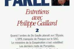 Foccart parle  entretiens avec Philippe Gaillard_Fayard_Jeune Afrique_.jpg