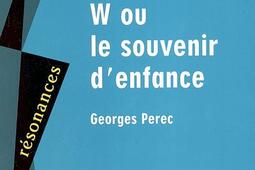 Georges Perec  W ou le souvenir denfance_Ellipses.jpg
