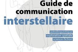 Guide de communication interstellaire  astrolingu_UGA editions_9782377474677.jpg