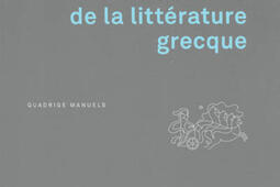 Histoire de la litterature grecque_PUF_9782130625674.jpg