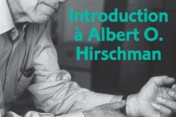 Introduction a Albert O Hirschman_La Decouverte_9782707189028.jpg