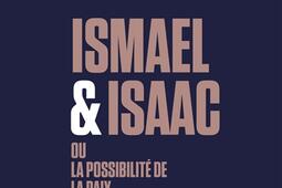 Ismaël  Isaac ou La possibilite de la paix_Premier Parallele.jpg