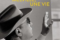 Jean-Pierre Melville, une vie.jpg