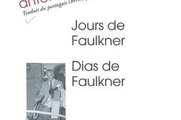 Jours de Faulkner. Dias de Faulkner.jpg