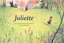 Juliette  les fantomes reviennent au printemps_Actes Sud_9782330190859.jpg