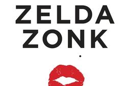 La drole de vie de Zelda Zonk_Kero_9782366581386.jpg