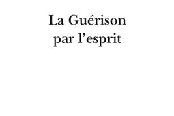 La guerison par lesprit  Mesmer Mary BakerEdd_Republique des lettres_9782824913339.jpg