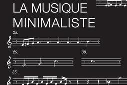 La musique minimaliste_Actes Sud_9782330183011.jpg