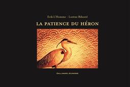 La patience du heron_GallimardJeunesse_9782075079372.jpg