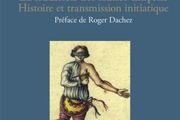 La tradition des francsmacons  histoire et transmission initiatique_Dervy_9791024217567.jpg