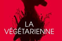 La vegetarienne_Le Livre de poche_9782253067900.jpg