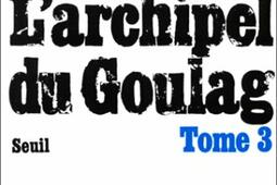 Larchipel du Goulag  19181956 Vol 3 La resistance_Seuil.jpg