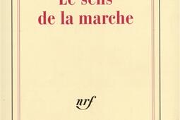 Le Sens de la marche_Gallimard_.jpg