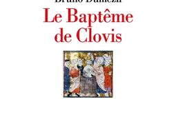 Le bapteme de Clovis  24 decembre 505 _Gallimard_9782072690679.jpg