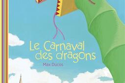 Le carnaval des dragons.jpg