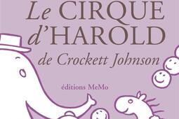 Le cirque dHarold_MeMo_9782352895800.jpg