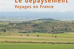 Le depaysement  voyages en France_Points_9782757828083.jpg