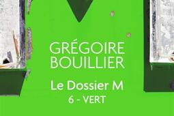 Le dossier M Vol 6 Vert le temps_Jai lu_9782290220184.jpg