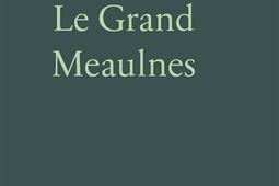 Le grand Meaulnes_Fayard_9782213726441.jpg