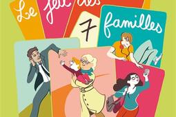 Le jeu des 7 familles : pour une cohabitation harmonieuse entre les générations.jpg