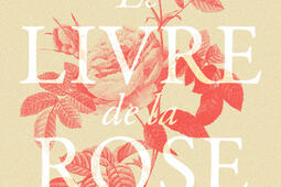Le livre de la rose_Mon poche_9782379131516.jpg