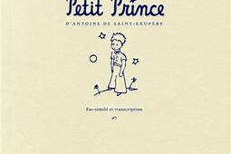 Le manuscrit du Petit Prince  facsimile et tran_Gallimard_9782070142613.jpg