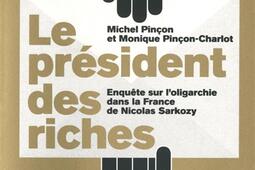 Le president des riches  enquete sur loligarchie dans la France de Nicolas Sarkozy_Zones.jpg