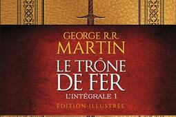 Le trone de fer  lintegrale illustree Vol 1_Pygmalion_9782080295439.jpg