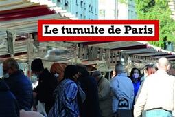 Le tumulte de Paris_la Fabrique_9782358722117.jpg