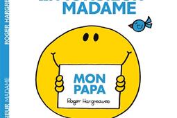 Les Monsieur Madame  mon papa_Hachette Jeunesse_9782012045699.jpg
