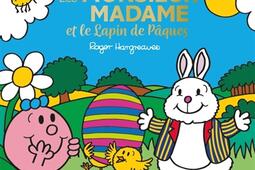 Les Monsieur Madame et le lapin de Paques_Hachette Jeunesse_9782017172314.jpg