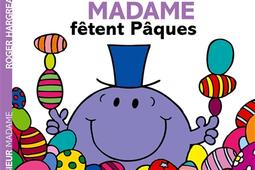 Les Monsieur Madame fetent Paques_Hachette Jeunesse_9782013987103.jpg