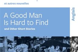 Les braves gens ne courent pas les rues  et autres nouvelles A good man is hard to find  and other short stories_Gallimard_9782072767791.jpg