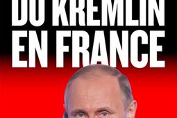 Les réseaux du Kremlin en France.jpg