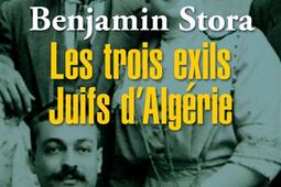 Les trois exils, juifs d'Algérie.jpg