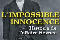 Limpossible innocence  histoire de laffaire Sez_Tallandier_9791021040953.jpg