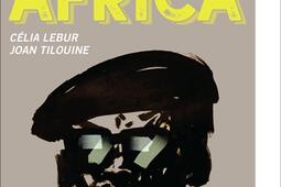 Mafia Africa : les nouveaux gangsters du Nigeria à la conquête du monde : enquête.jpg