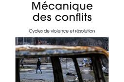 Mecanique des conflits  cycles de violence et r_le Cavalier bleu_9791031806358.jpg