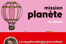 Mission planete Le climat_Fayard jeunesse_9782213726427.jpg