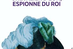 Moi chevalier dEon espionne du roi_Le Livre de poche_9782253077435.jpg