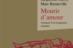 Mourir d'amour : autopsie d'un imaginaire criminel.jpg