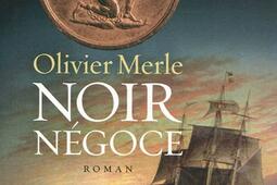 Noir negoce_Ed de Fallois_9782877067133.jpg