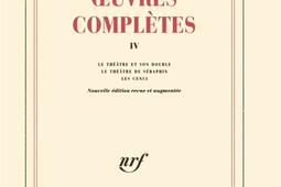 Oeuvres completes Vol 4 Le Theatre et son do_Gallimard_.jpg