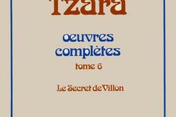 Oeuvres completes Vol 6 Le Secret de Villon_Flammarion_.jpg