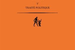 Oeuvres. Vol. 5. Tractatus politicus. Traité politique.jpg