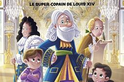Papi est un super menteur Vol 1 Le super copain de Louis XIV_Pocket jeunesse_9782266319409.jpg