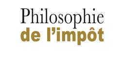 Philosophie de limpot_PUF_9782130619086.jpg