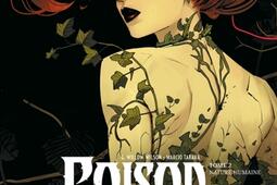 Poison Ivy Vol 2 Nature humaine_Urban comics_9791026827054.jpg