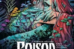 Poison Ivy Vol 3 Putrefaction programmee_Urban comics_9791026827979.jpg