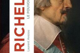 Richelieu : le pouvoir de l'anxiété.jpg